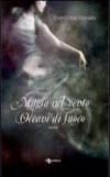 Magic in the Wind: Magia nel vento & Oceans of Fire: Oceani di fuoco