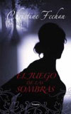 Shadow Game: El Juego de las Sombras